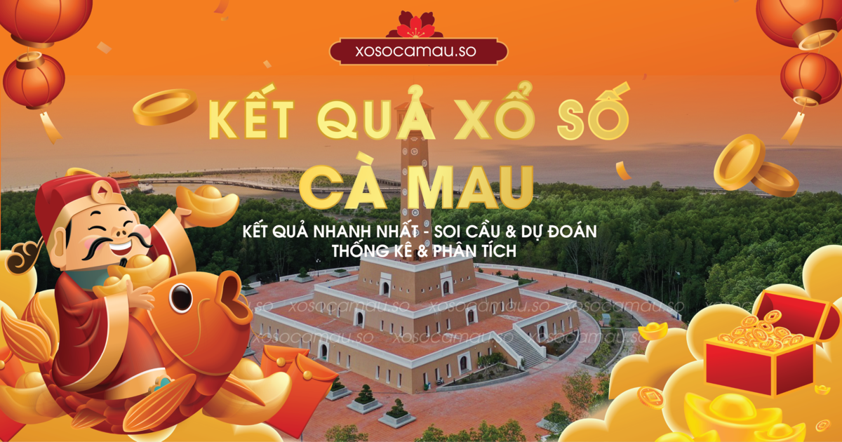 Xổ Số Cà Mau