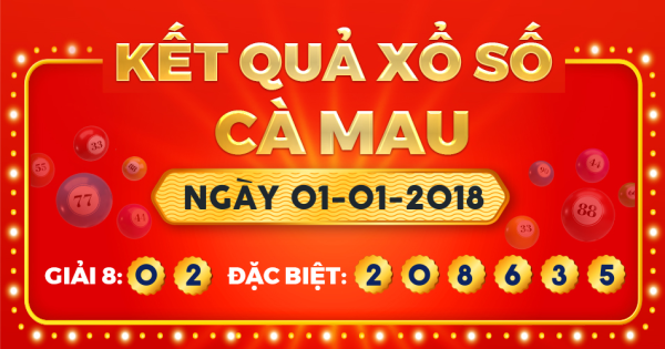 Xổ số Cà Mau ngày 1 tháng 1