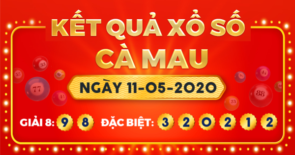 Xổ số Cà Mau ngày 11 tháng 5