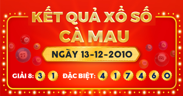 Xổ số Cà Mau ngày 13 tháng 12