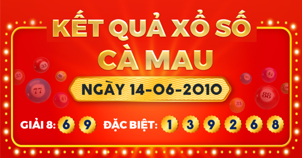 Xổ số Cà Mau ngày 14 tháng 6