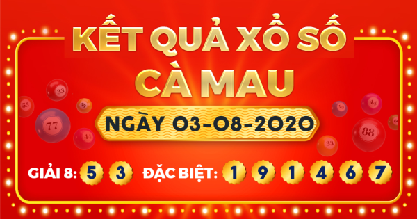 Xổ số Cà Mau ngày 3 tháng 8